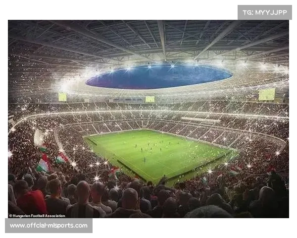 欧冠决赛首次落户匈牙利：布达佩斯普斯卡什竞技场筹备进展